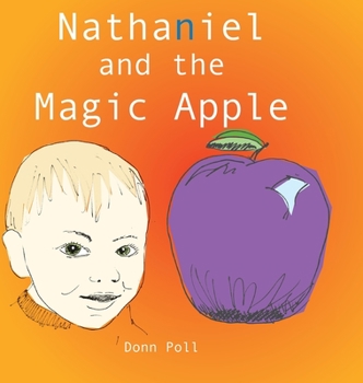 Hardcover Nathaniel and the Magic Apple Book