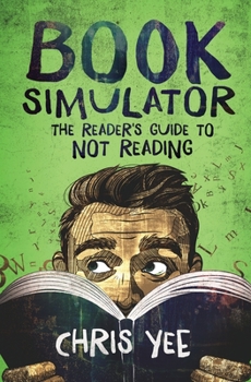 Paperback Book Simulator: The Reader's Guide to Not Reading Book