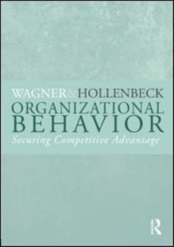 Paperback Organizational Behavior: Securing Competitive Advantage Book