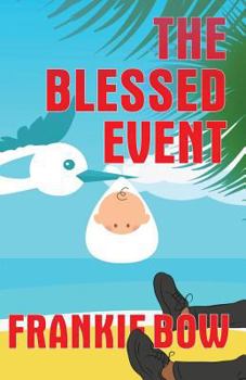 The Blessed Event - Book #5 of the Professor Molly Mysteries
