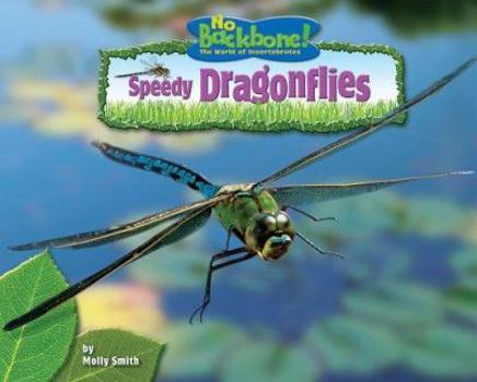Library Binding Speedy Dragonflies Book