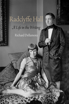 Hardcover Radclyffe Hall: A Life in the Writing Book