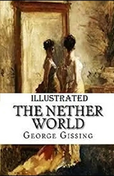 Paperback The Nether World Illustrated Book