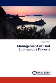 Paperback Management of Oral Submucous Fibrosis Book