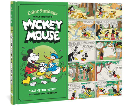 Hardcover Walt Disney's Mickey Mouse Color Sundays Call of the Wild: Volume 1 Book