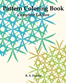 Paperback Pattern Coloring Book: Complete Edition Book