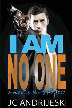 Paperback I Am No One: A Quentin Black Mystery Book