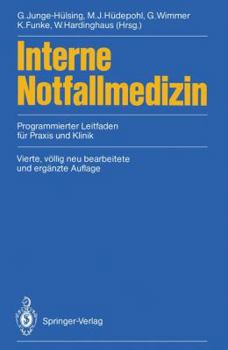Interne Notfallmedizin: Programmierter Leitfaden Fa1/4r Praxis Und Klinik