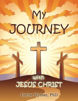 Paperback My Journey with Jesus Christ Book