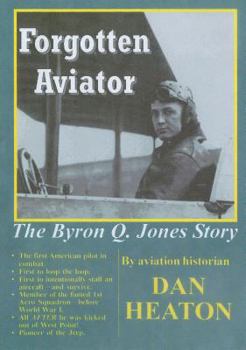 Paperback Forgotten Aviator: The Byron Q. Jones Story Book