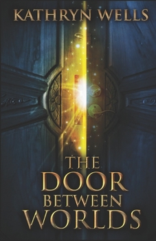 Paperback The Door Between Worlds Book