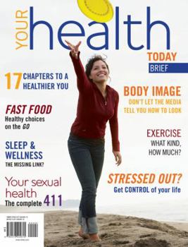 Paperback Your Health Today : Choices in a Changing Society Book