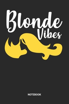 Notebook: Natural Blonde Hair Themed Notebook (6x9 inches) with Blank Pages ideal as a ash- or platinum-blonde hair colour Journal. Perfect as a ... and Girls. Great gift for Kids and Women.