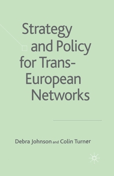 Paperback Strategy and Policy for Trans-European Networks Book