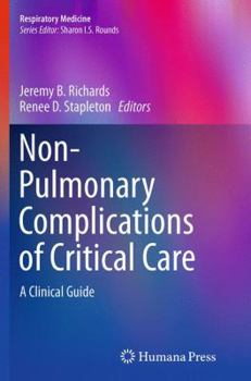 Paperback Non-Pulmonary Complications of Critical Care: A Clinical Guide Book