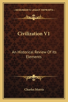 Paperback Civilization V1: An Historical Review Of Its Elements Book