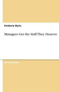 Paperback Managers Get the Staff They Deserve Book