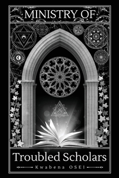 Ministry of Troubled Scholars