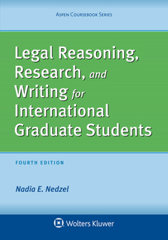 Paperback Legal Reasoning, Research, and Writing for International Graduate Students Book