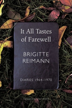 Hardcover It All Tastes of Farewell: Diaries, 1964-1970 Book