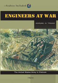 Engineers At War - Book  of the United States Army in Vietnam