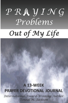 Paperback Praying Problems out of My Life Book