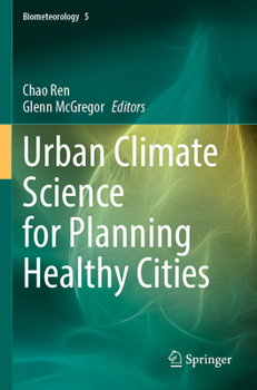 Paperback Urban Climate Science for Planning Healthy Cities Book