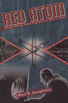 Paperback Red Atom: Russias Nuclear Power Program from Stalin to Today Book