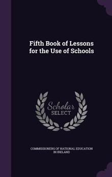 Hardcover Fifth Book of Lessons for the Use of Schools Book