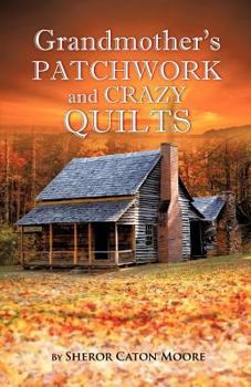 Paperback Grandmother's Patchwork and Crazy Quilts Book