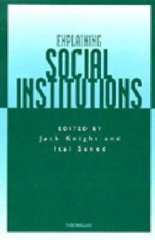 Hardcover Explaining Social Institutions Book