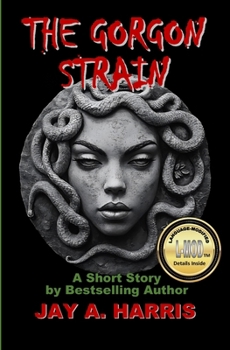 The Gorgon Strain: Special Language-Modified Edition