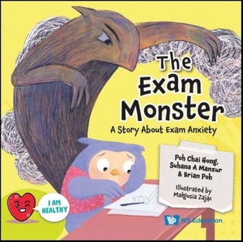 Hardcover Exam Monster, The: A Story about Exam Anxiety Book