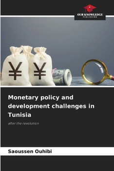 Paperback Monetary policy and development challenges in Tunisia Book