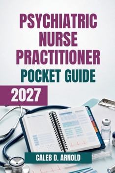 Paperback Psychiatric Nurse Practitioner Pocket Guide 2027 Book