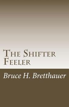 Paperback The Shifter Feeler Book