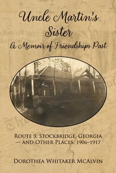Paperback Uncle Martin's Sister: A Memoir of Friendships Past Book