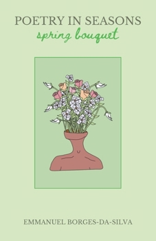 Paperback Poetry in Seasons: Spring Bouquet Book