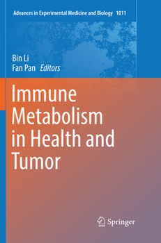 Paperback Immune Metabolism in Health and Tumor Book