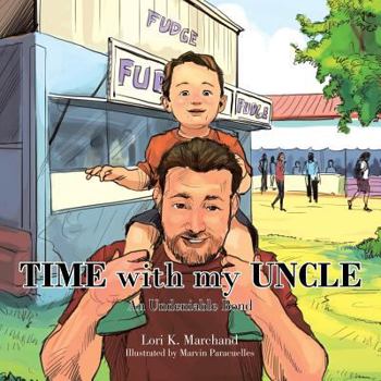 Paperback Time with My Uncle: An Undeniable Bond Book