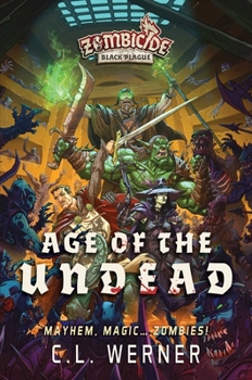 Paperback Age of the Undead: A Zombicide Black Plague Novel Book