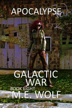 Paperback Apocalypse: Book 8 of Galactic War Book