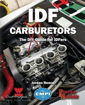 Paperback Idf Carburetors: The DIY Guide for IDFers Book