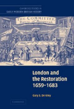 Hardcover London and the Restoration, 1659-1683 Book