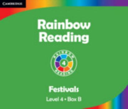 Paperback Rainbow Reading Level 4 - Festivals Kit Box B: Festivals Kit Box B Festivals Kit Box B Level 4 (Rainbow Reading Festivals) Book