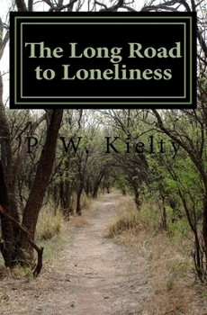 Paperback The Long Road to Loneliness Book