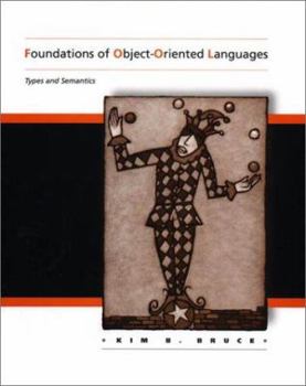 Hardcover Foundations of Object-Oriented Languages: Types and Semantics Book