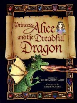 Hardcover Princess Alice and the Dreadful Dragon Book