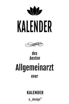 Kalender für Allgemeinärzte / Allgemeinarzt: _ Wochen-Planer 2020 / Tagebuch / Journal für das ganze Jahr: Platz für Notizen, Planung / Planungen / Planer,  Erinnerungen und Sprüche (German Edition)