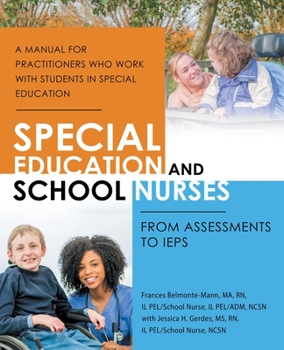 Paperback Special Education and School Nurses: From Assessments to IEPS Book